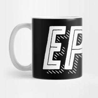 Epic Slogan Statement Bold Typography Mug